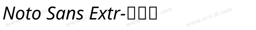Noto Sans Extr字体转换